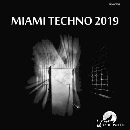 Techno Killer Records - MIAMI TECHNO 2019 (2019)
