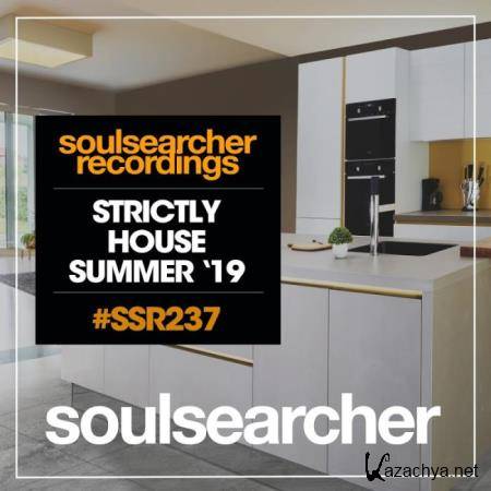 Soulsearcher Recordings - Strictly House Summer '19 (2019)