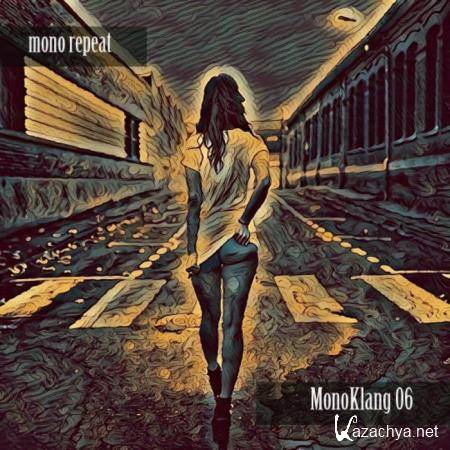 Mono Repeat - MonoKlang 06 (2019)