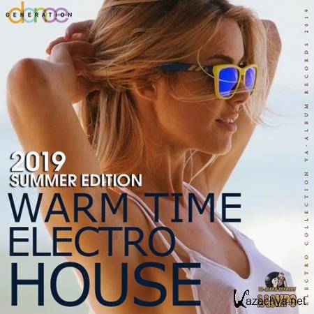 Warm Time Electro House (2019)
