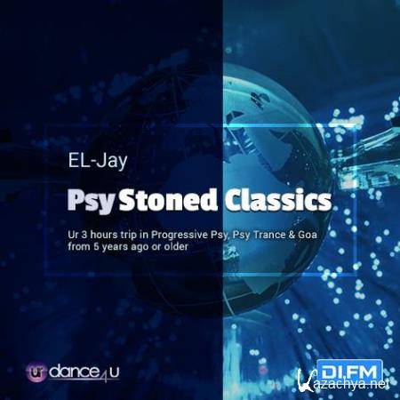 EL-Jay - PsyStoned Classics 010 (2019-06-12)