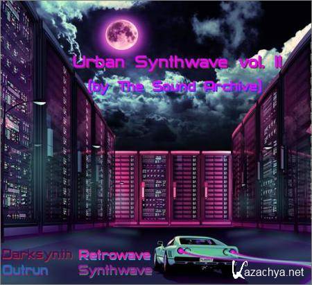 VA - Urban Synthwave vol 2 (by The Sound Archive) (2019)