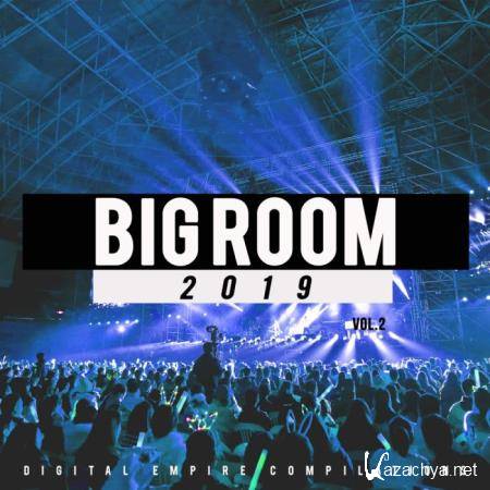 Big Room 2019, Vol. 2 (2019)