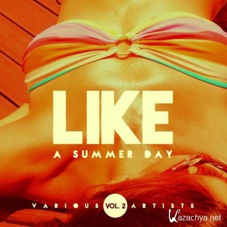 Like A Summer Day, Vol. 2 (2019)