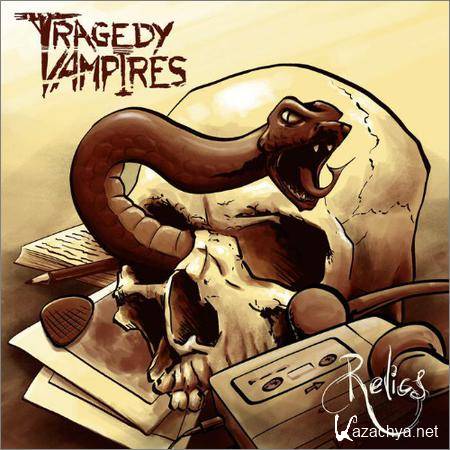 Tragedy Vampires - Relics (2019)