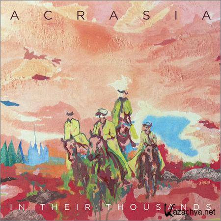 In Their Thousands - Acrasia (2019)