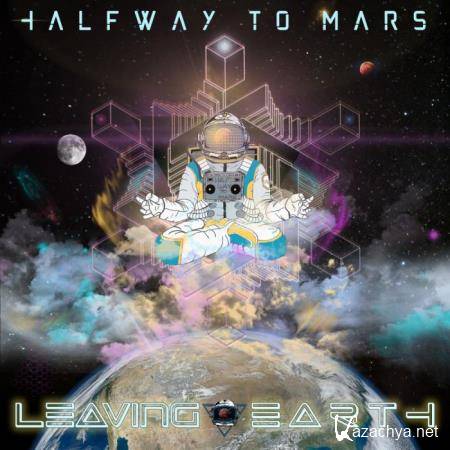 Halfway To Mars - Leaving Earth (2019)