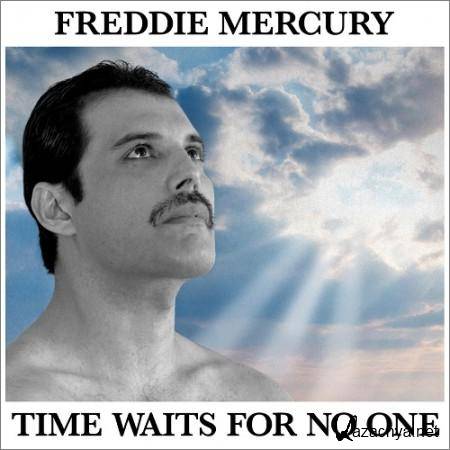 Freddie Mercury - Time Waits For No One (Single) (2019)