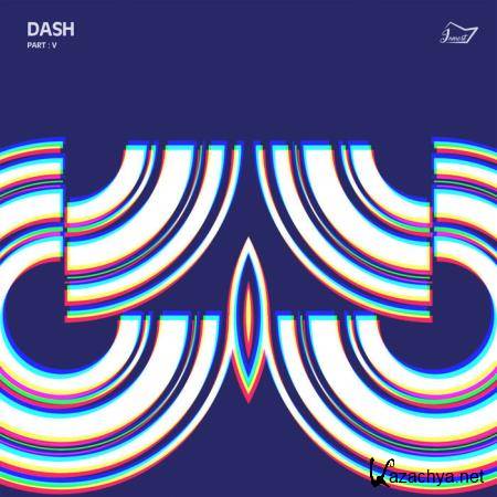 Dash Part 5 (2019)