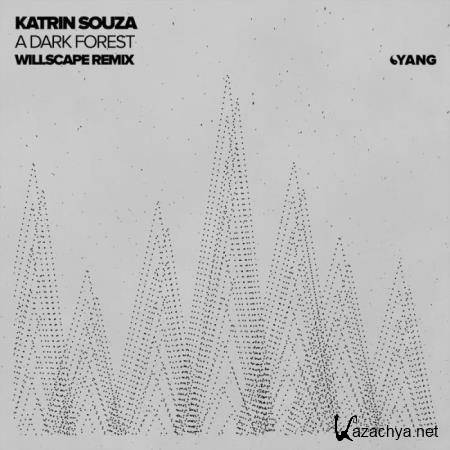Katrin Souza - A Dark Forest (Willscape Remix) (2019)