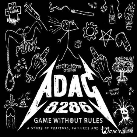 A.D.A.C. 8286 - Game Without Rules (A Story of Traitors, Failures & Love) (2019)