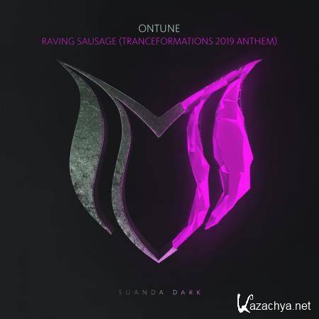 OnTune - Raving Sausage (Tranceformations 2019 Anthems) (2019)
