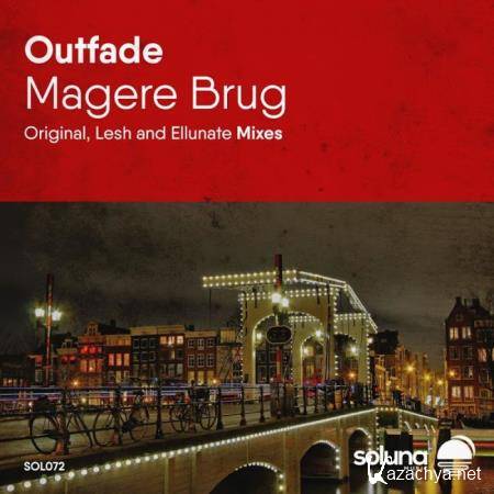 Outfade - Magere Brug (2019)