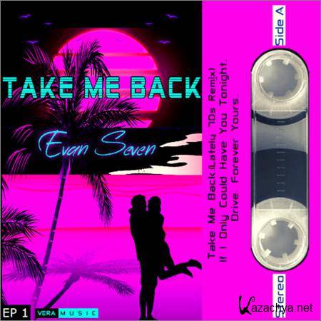 Evan Seven - Take Me Back (EP) (14.06.2019)