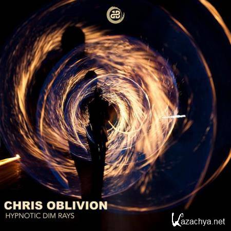 Chris Oblivion - Hypnotic Dim Rays (2019)