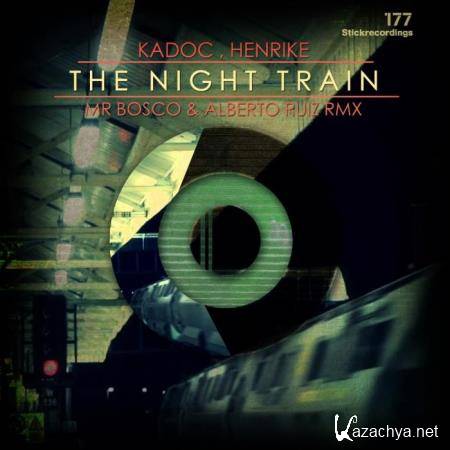 Kadoc - The Night Train Re-Edit 2017 (2019)