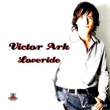 Victor Ark - Loveride (2010)