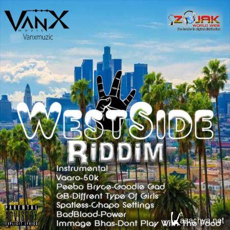 Vanx Music - Westside Riddim (2019)