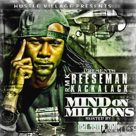 RMK Reeseman Kackalack - Mind on Millions (2019)