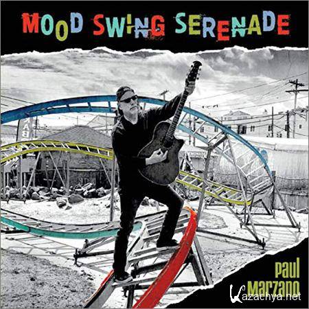 Paul Marzano - Mood Swing Serenade (2019)