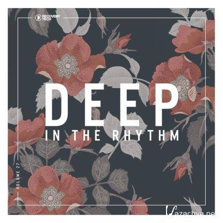 Deep In The Rhythm Vol 27 (2019)