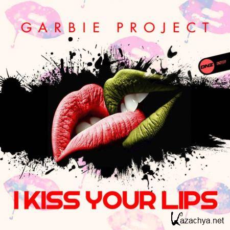 Garbie Project - I Kiss Your Lips (2019)