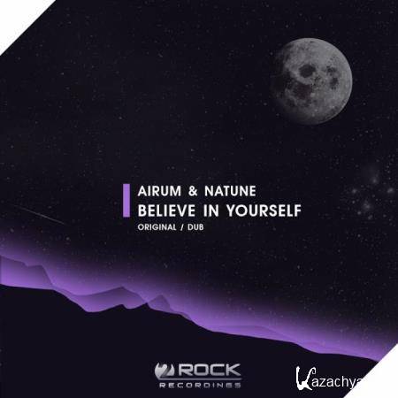 Airum and Natune - Beleive In Yourself (2019)