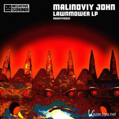 Malinoviy John - Lawnmower LP (2019)