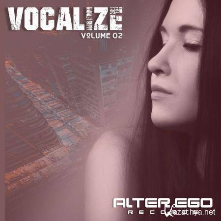 Alter Ego Records: Vocalize 02 (2019)