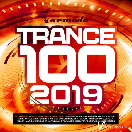 Trance 100 - 2019 (Armada Music) (2019) FLAC