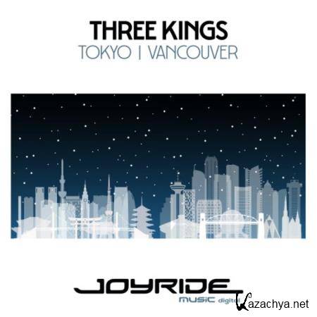 Three Kings - Tokyo / Vancouver (2019)