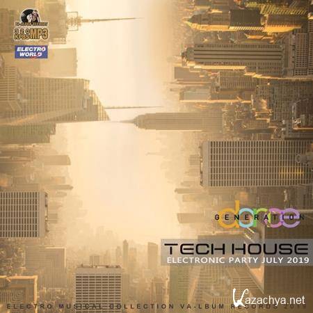 Tech House: July Electronic Party (2019)