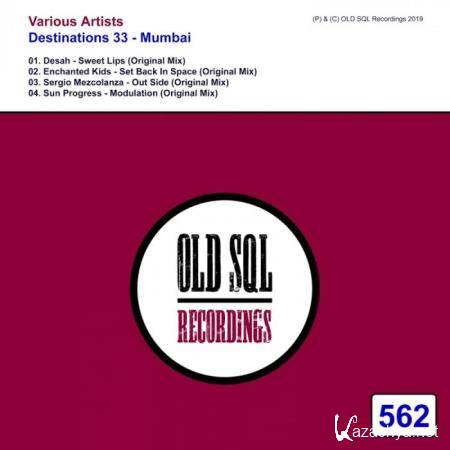 OLD SQL Recordings - Destinations 33 - Mumbai (2019)