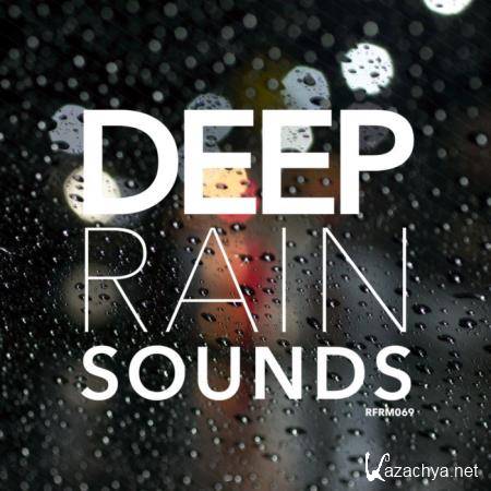 Rain Sounds - Deep Rain Sounds (2019)
