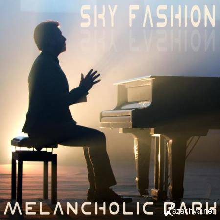 Sky Fashion - Melancholik Park (2019)