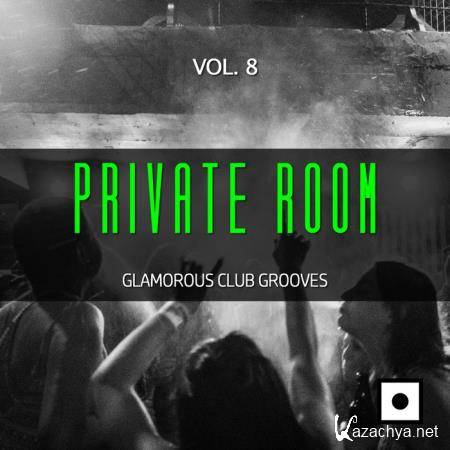 Private Room, Vol. 8 (Glamorous Club Grooves) (2019)