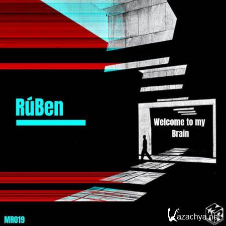 RuBen - Welcome to my Brain (2019)