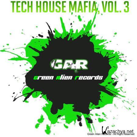 Tech House Mafia, Vol. 3 (2019)