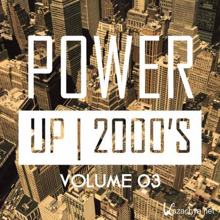 Power up 2000's, Vol. 3 (2019)