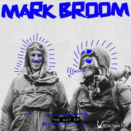 Mark Broom - The Way Ep (2019)