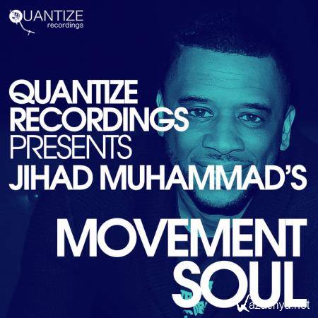 Jihad Muhammad's Movement Soul (2019)