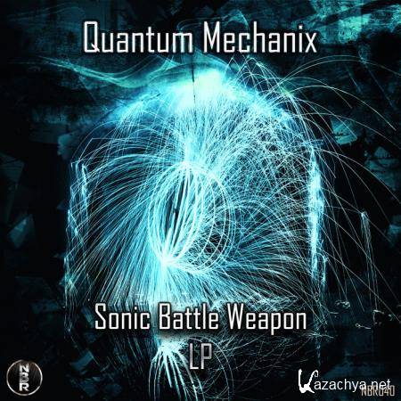 Quantum Mechanix - Sonic Battle Weapon (2019)