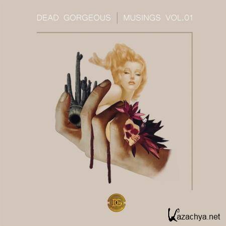 Dead Gorgeous Records - Musings Vol. 01 (2019)