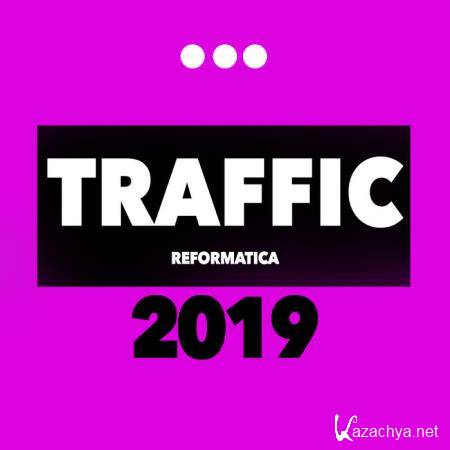 Reformatica - Traffic 2019 (2019)