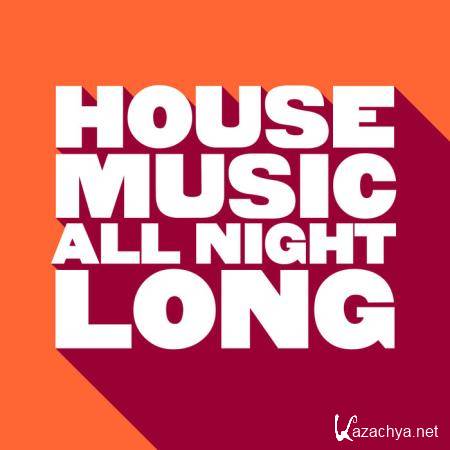 House Music All Night Long (2019)