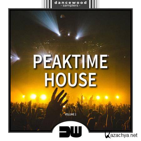 Dancewood Samplers - Peaktime House, Vol. 1 (2019)