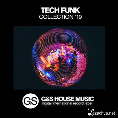 G&S House Music - Tech Funk Collection '19 (2019)