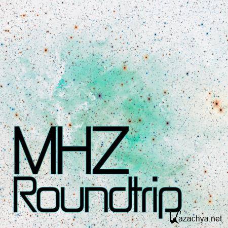 MHZ - Roundtrip (2019)
