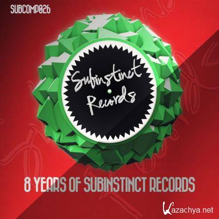 8 Years of Subinstinct Records (2019)