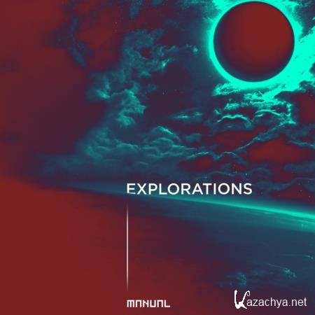 Manual Music - Explorations (2019)